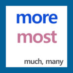 more most much many